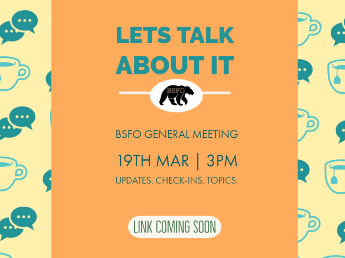 BSFO General Meeting Let's Talk About It